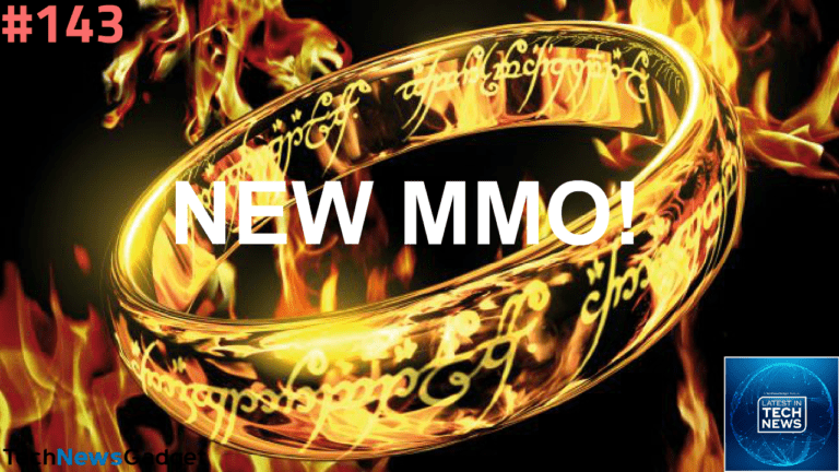 #143 New Lord of the Rings MMO Teased